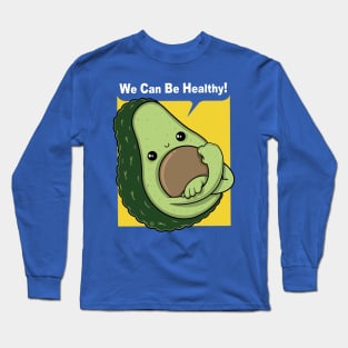 WE CAN BE HEALTHY Long Sleeve T-Shirt